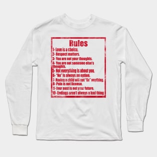 Two sided rules Long Sleeve T-Shirt